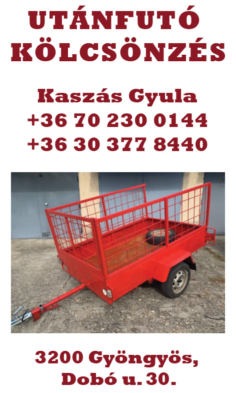 utánfutó kölcsönzés Gyöngyös